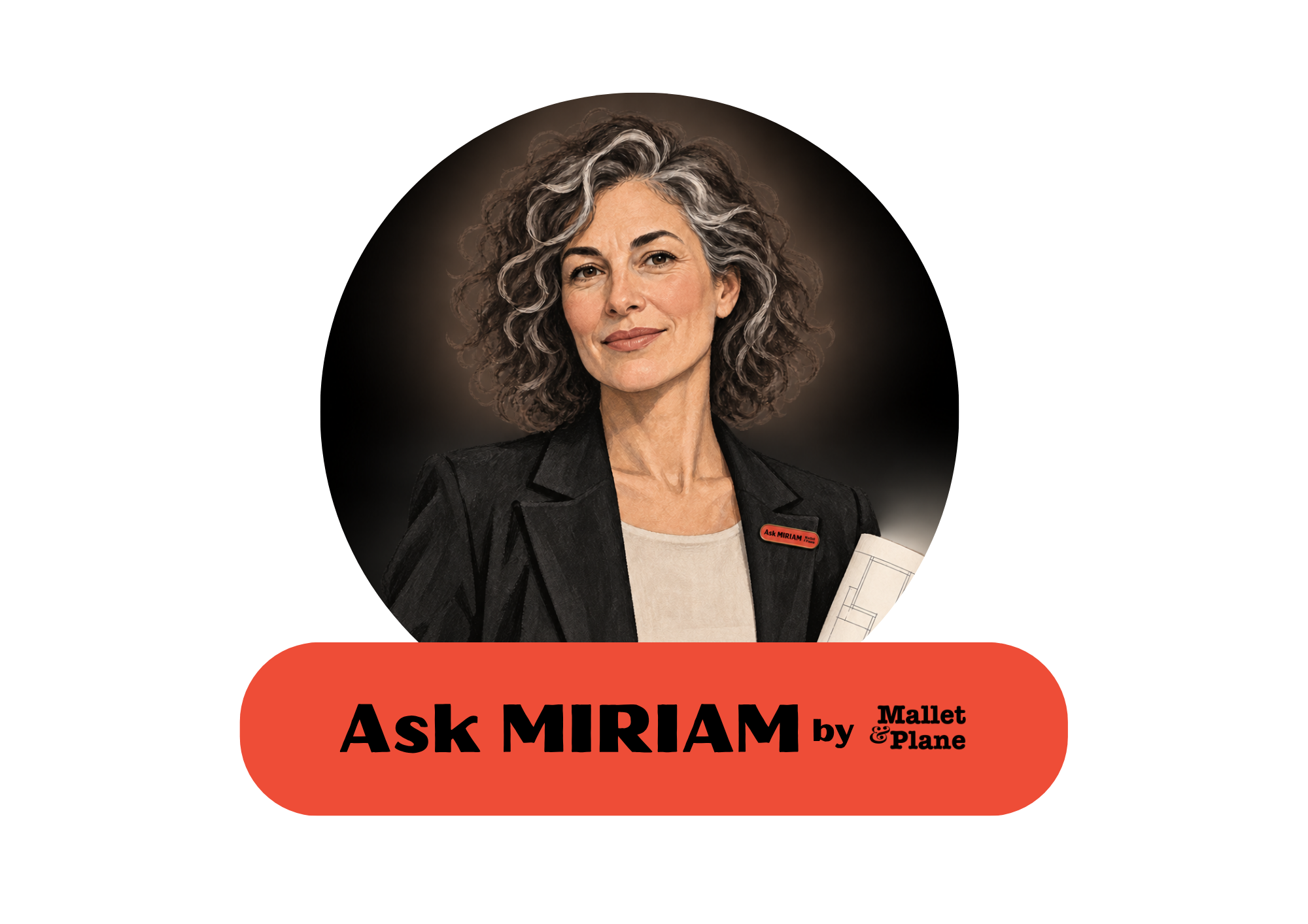 Ask MIRIAM by Mallet & Plane